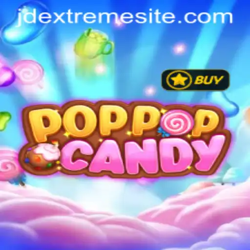 Discover the Exciting World of POPPOPCANDY and the Thrill of JDEXTREME